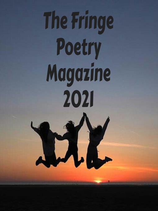 Title details for The Fringe Poetry Magazine 2021 by The Fringe - Wait list